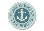 Home Is Where The Boat Is Sign
