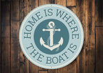 Home Is Where The Boat Is Sign